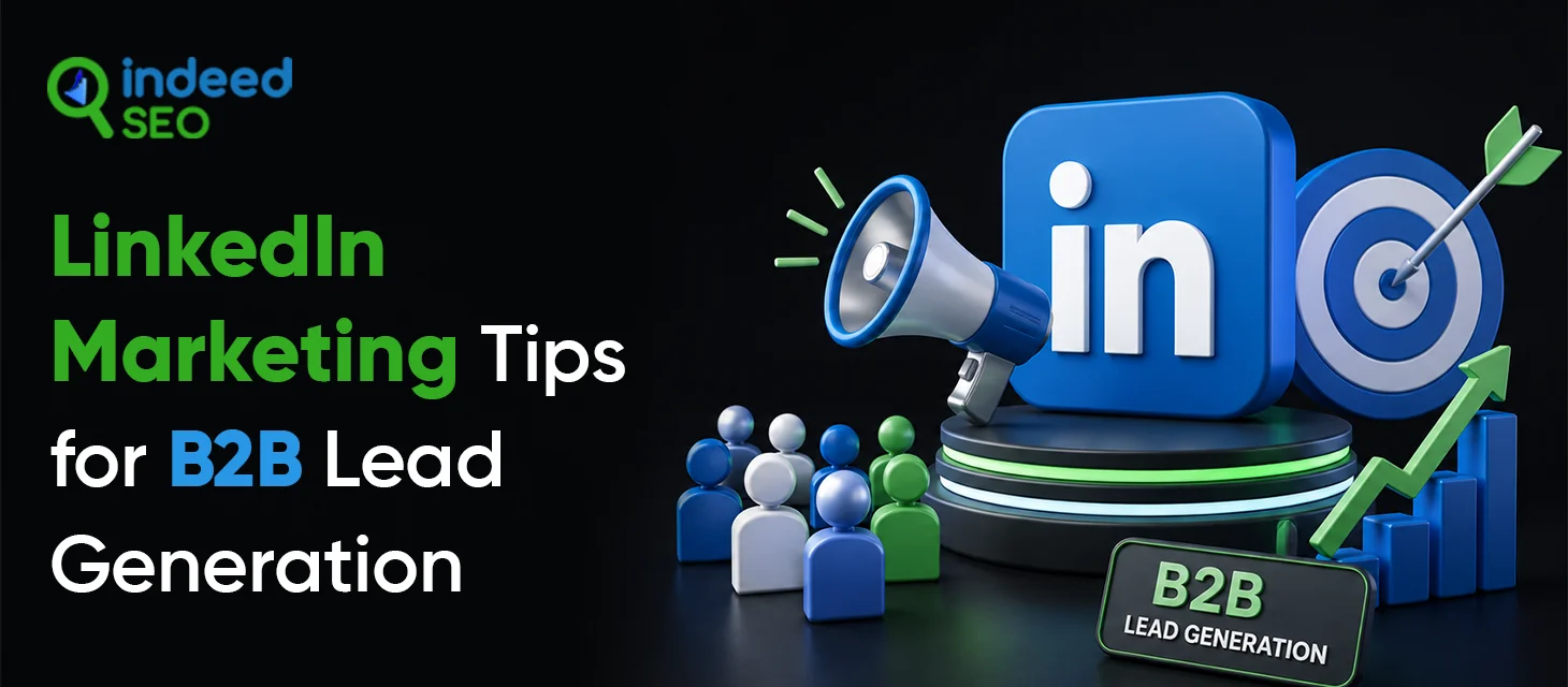 LinkedIn Marketing Tips for B2B Lead Generation